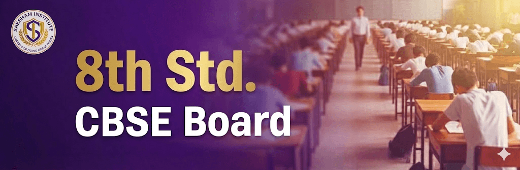8th Standard - CBSE